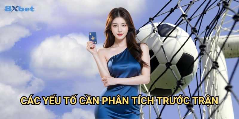 Soi kèo khúc côn cầu 8xbet - Bí Quyết Chiến Thắng Từ Chuyên Gia 2 Các Yếu Tố Cần Phân Tích Trước Trận