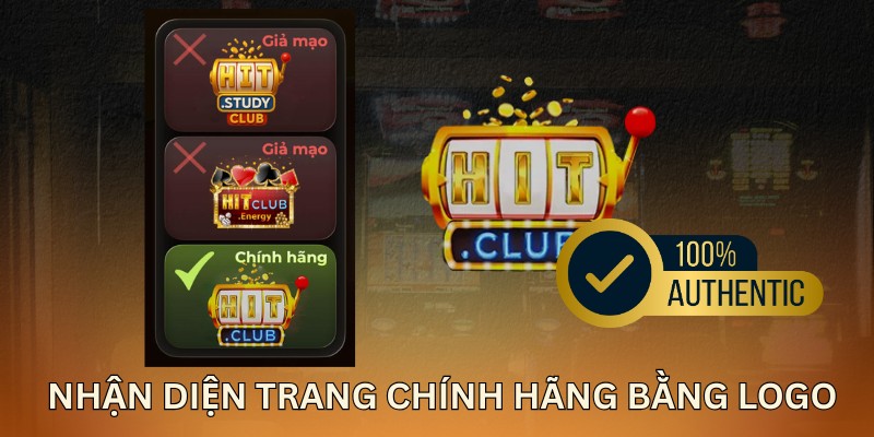 HITCLUB Phân Biệt Thật Giả Chính Xác Giúp Tránh Trang Lừa Đảo 4 Mẹo kiểm tra logo chuẩn thương hiệu HITCLUB